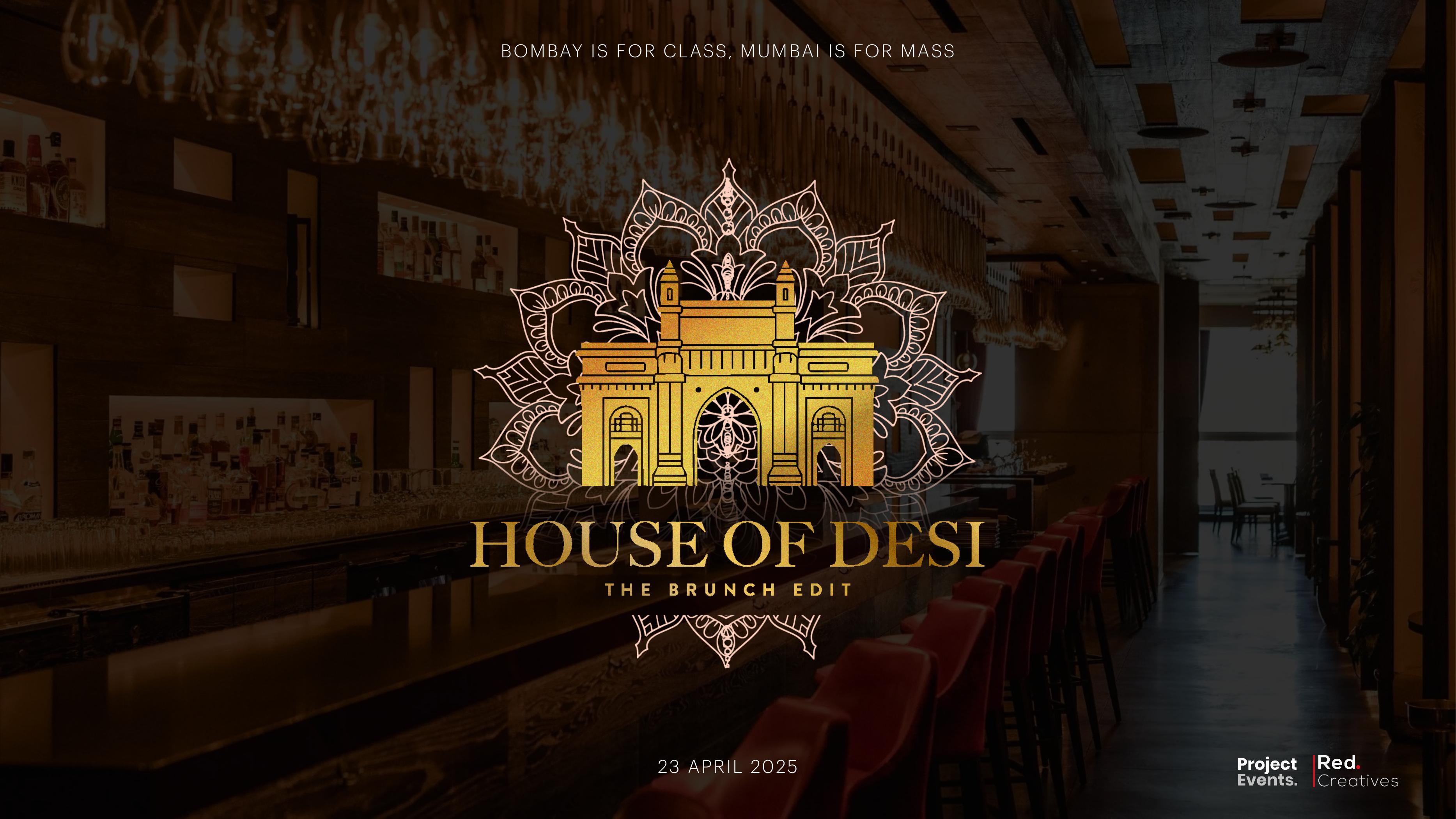 House of Desi, 1